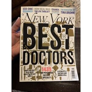 New York Magazine June 2007 / Doctors / JFK / Tina Brown